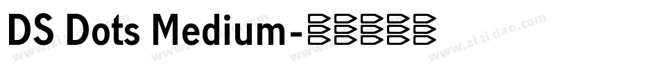 DS Dots Medium字体转换